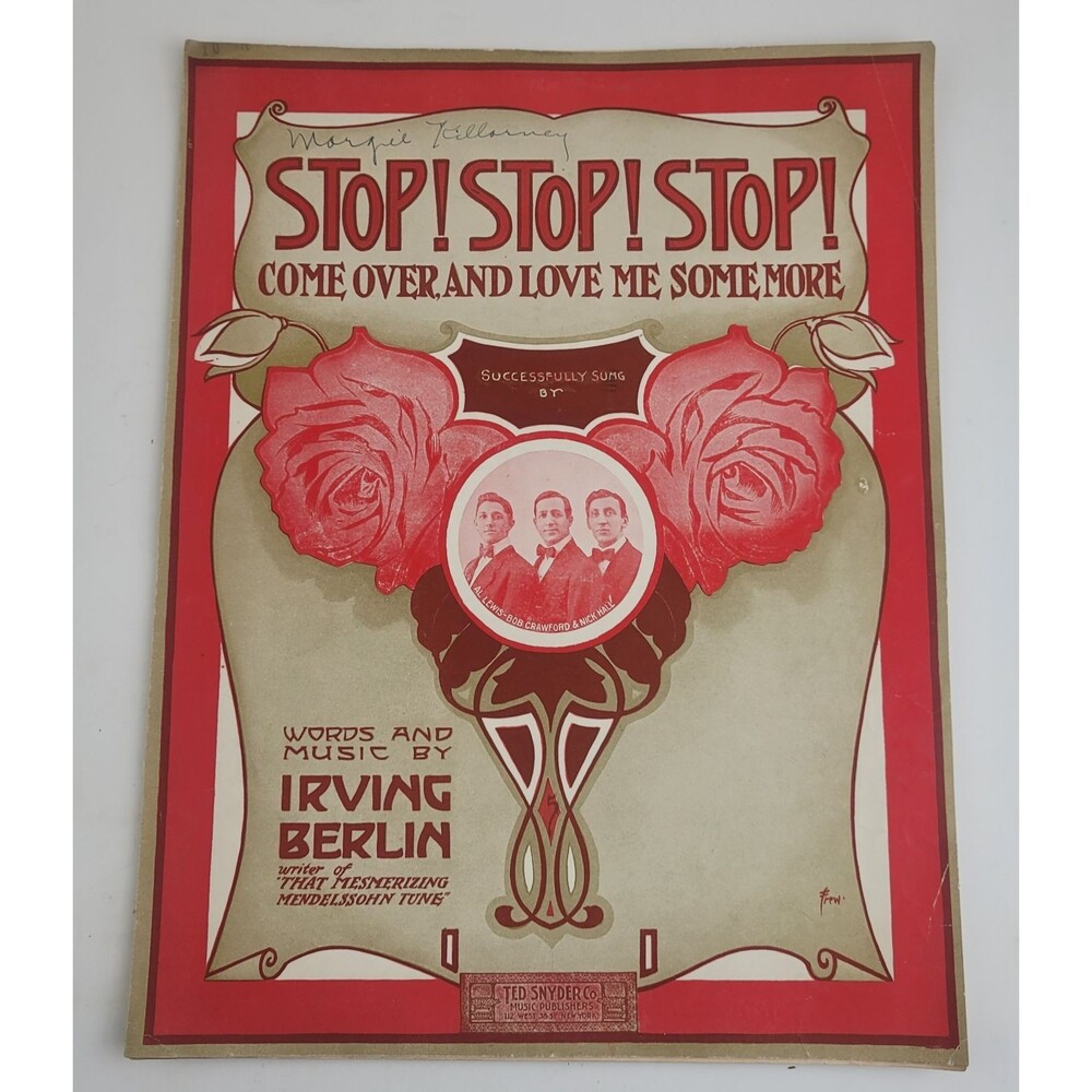 Antique 1910 Sheet Music Stop! Stop! Stop! Come Over & Love Me Some More #SM3